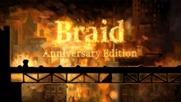 Braid: Anniversary Edition se lanzará el 30 de abril