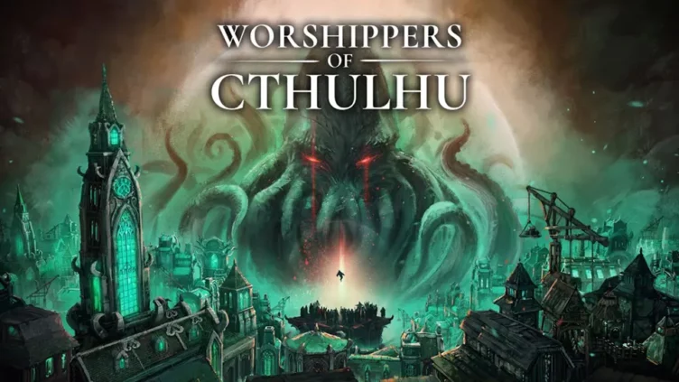 Worshippers of Cthulhu, anunciado para la PlayStation 5, Xbox Series X/S y PC