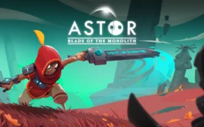 El RPG de acción Astor: Blade of the Monolith se lanzará el 30 de mayo