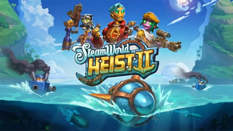 SteamWorld Heist II llegará el 8 de agosto a la Switch, PS4, PS5, Xbox y PC