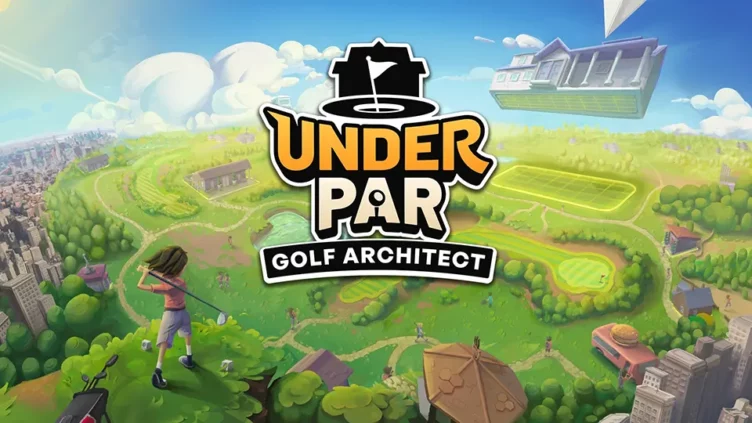 Under Par Golf Architect llegará el 16 de abril a la Switch 2, PlayStation 5, Xbox Series y PC